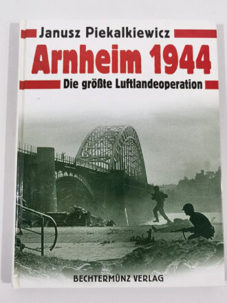 "Arnheim 1944 Die größte...