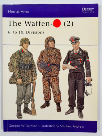 "The Waffen-SS (2) 6. to 10. Divisions (Men-at-Arms Series)", 48 pages, English language book, used good cond.