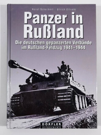 "Panzer in Rußland Die deutschen gepanzerten...