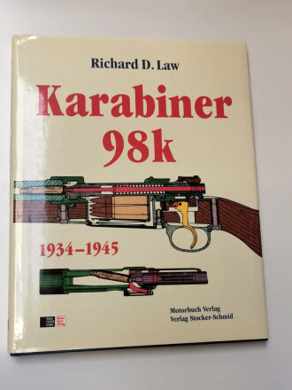 "Karabinder 98k 1934-1945", 240 Seiten,...