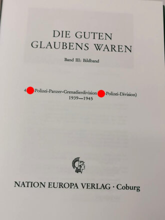 "Die Guten Glaubens Waren - Bildband III 4. SS-Polizei-Panzer-Grenadierdivision 1939-45", 223 Seiten, gebraucht, über DIN A4