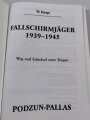 "Fallschirmjäger 1939-1945 Weg und Schicksal einer Truppe", 160 Seiten, A5, gebraucht
