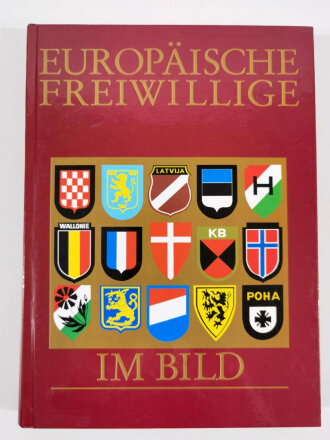 "Europäische Freiwillige im Bild",...