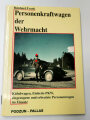 "Personenkraftwagen der Wehrmacht" 195 Seiten, ca DIN A5, gebraucht