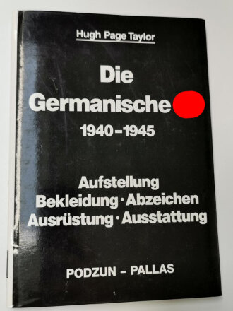 "Die Germanische SS 1940-1945" 137 Seiten, ca...