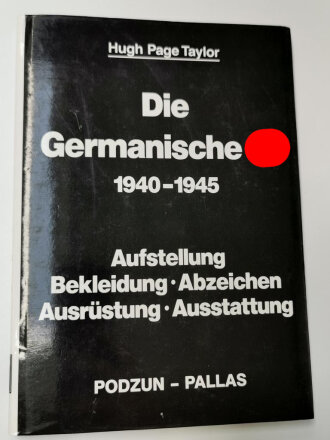 "Die Germanische SS 1940-1945" 137 Seiten, ca DIN A5, gebraucht