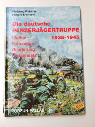 "Die deutsche Panzerjägertruppe 1935-1945" 174 Seiten, ca DIN A5, gebraucht