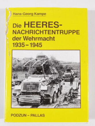 "Die Heeres-Nachrichtentruppe der Wehrmacht...