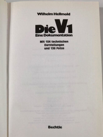 "Die V1 Eine Dokumentation", 309 Seiten,...