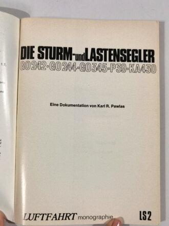 "Die Sturm- und Lastensegler GO 242 GO244 GO 345 P39 KA430", 176 Seiten, A5, gebraucht