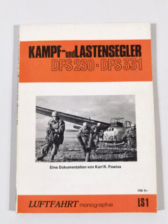 "Kampf- und Lastensegler DFS 230 DFS 331" 143 Seiten, A5, gebraucht