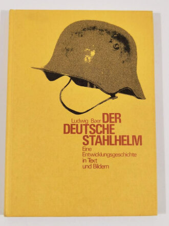 "Der Deutsche Stahlhelm Eine Entwicklungsgeschichte in Text und Bildern", 80 Seiten, unter A4, gebraucht