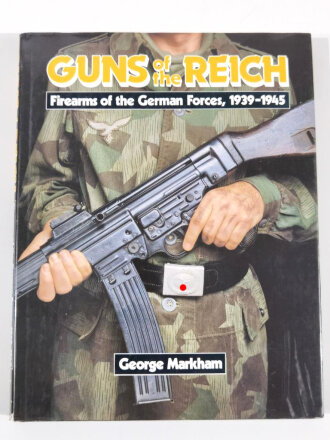 "Guns of the Reich Firearms of the German Forces, 1939-1945", 175 pages, used good condition