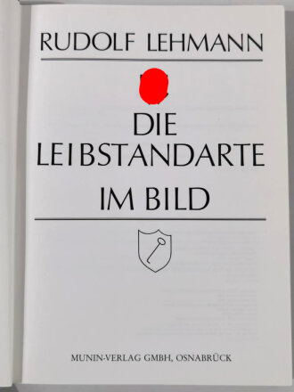 "Die Leibstandarte im Bild", 320 Seiten, Bildband, picture book, English subtitles throughout, gebraucht / used book good condition