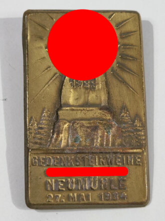 Blechabzeichen " Gedenksteinweihe N.S.D.A.P. Neumühle 27. Mai 1934 "