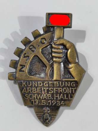 Blechabzeichen " N.S.B.O. Kundgebung Arbeitsfront Schwäb. Hall 13.5. 1934 "