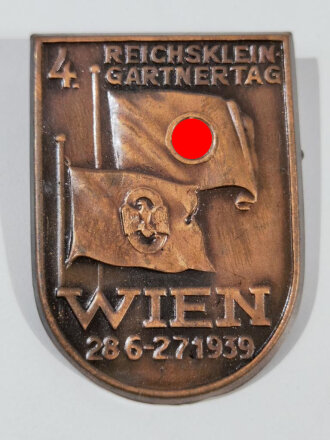 Blechabzeichen " 4. Reichsklein- Gärtnertag Wien 28.6. - 27.6. 1939 "