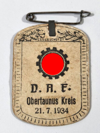 Abzeichen aus Karton " D.A.F. Obertaunus Kreis 21.7.1934 "