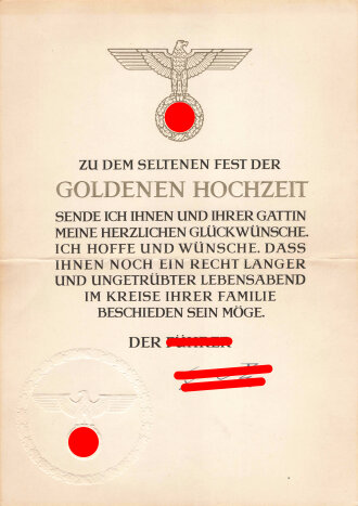 Glückwunsch Urkunde zur " Goldenen Hochzeit " mit gedruckter Unterschrift von Adolf Hitler, mittig gefaltet