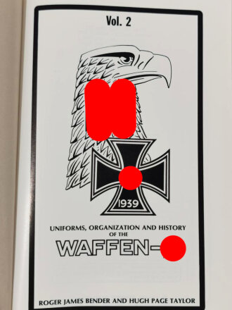 "Uniforms, Organization and History of the Waffen-SS Volume 2" by Roger James Bender/Hugh Page Taylor, 175 pages