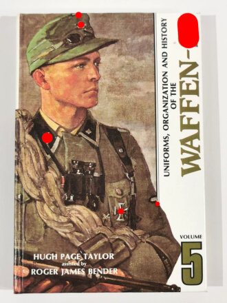 "Uniforms, Organization and History of the Waffen-SS...