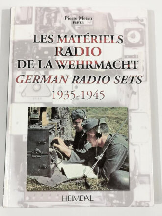 "Les Matériels Radio de la Wehrmacht German...