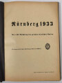 "Nürnberg 1933 " Der erste Reichstag der geeinten deutschen Nation. 111 Seiten, Einband bestossen, sonst guter Zustand