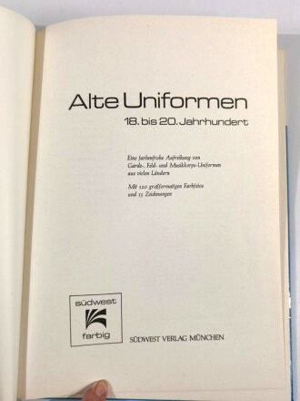 "Alte Uniformen 18. bis 20. Jahrhundert", 120 großformatige Fotos, 64 Seiten, über A4, gebraucht