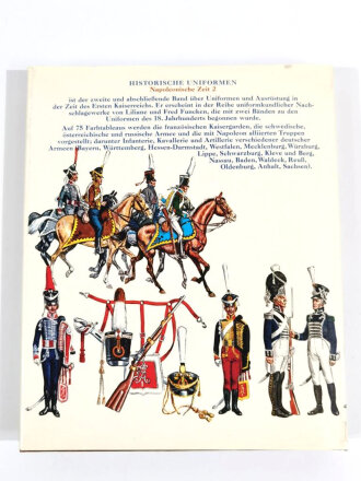 "Historische Uniformen Napoleonische Zeit Franz. Kaisergarden, die Truppen der Alliierten, die schwedische, österreichische und russische Armee zur Zeit des Ersten Kaiserreichs", 155 Seiten, gebraucht