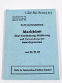 REPRODUKTION, Merkblatt über die Handhabung, Mitführung und Verwendung der Gewehrgranaten vom 20.10.1942, 57 Seiten plus Anlagen, A6