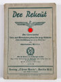 "Der Rekrut Eine Unterrichtsfibel Lern- und Wiederholungsbuch für junge Soldaten", Berlin, 1935/36, 191 Seiten  332 Seiten, A5