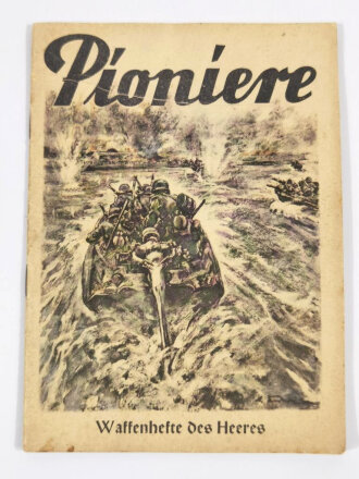 "Pioniere" Waffenhefte des Heeres, 31 Seiten, A5