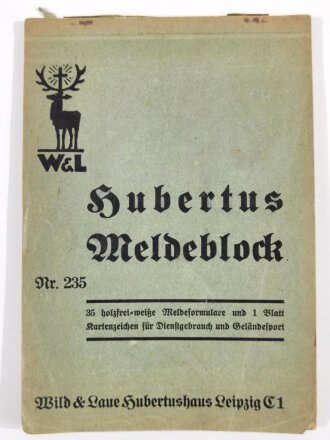 Hubertus Meldeblock, Nr. 235, 35 holzfreie Meldeformulare und 1 Blatt Kartenzeichen für Dienstgebrauch und Geländesport, gebraucht keine Eintragungen