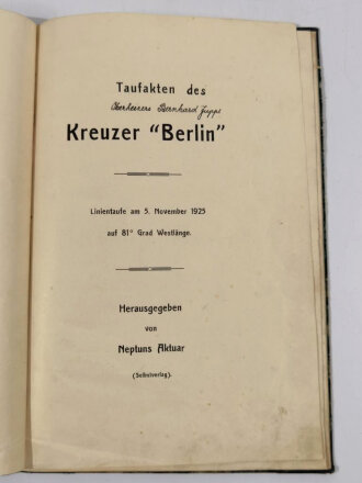 Taufakten des Kreuzer "Berlin" 1925. DIN A4, 20...