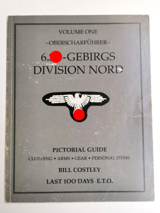 "6.SS-Gebirgs Division Nord Volume One -...