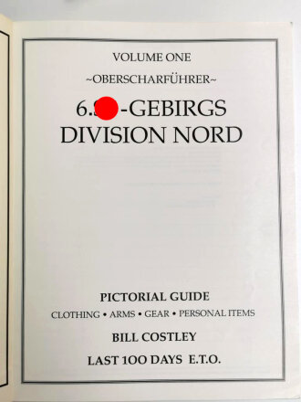 "6.SS-Gebirgs Division Nord Volume One -...