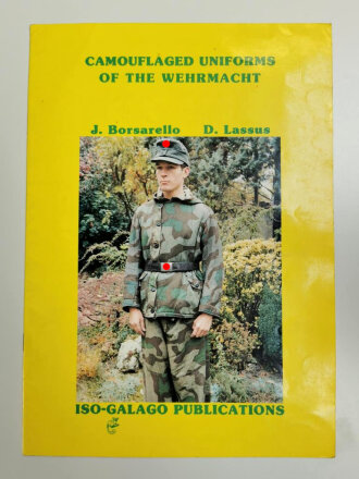 "Camouflaged Uniforms of the Wehrmacht" approx. 30 pages, colour and b/w illustrations, used book