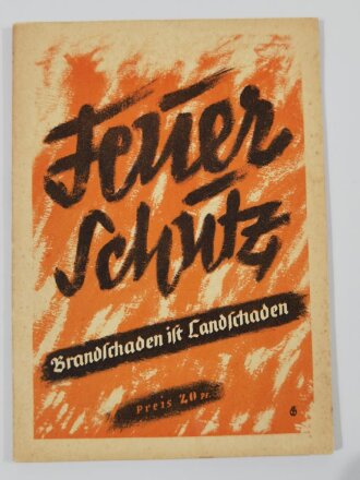 Broschüre III.Reich "Feuerschutz"...