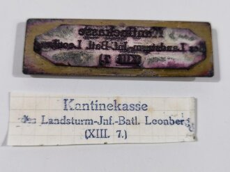 Württemberg, Stempel in metallenem Behältniss " Kantinekasse des Landsturm Inf. Batl. Leonberg "