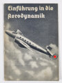 "Einführung in die Aerodynamik" 24 Seiten, guter Zustand