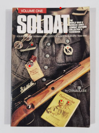 Volume 1, 2 and 3: "Soldat The Word War II German...