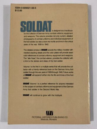 Volume 1, 2 and 3: "Soldat The Word War II German Army Combat Uniform Collectors Handbook - Equipping the German foot soldier in Europe 1939-42, 1943, 1944-45" used books see note