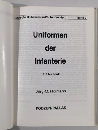 "Uniformen der Infanterie 1919 bis heute" Deutsche Uniformen im 20. Jahrhundert Band 2" 127 Seiten, gebraucht,  guter Zustand