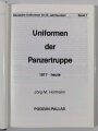 "Uniformen der Panzertruppe 1917 bis heute" Deutsche Uniformen im 20. Jahrhundert Band 1" 126 Seiten, gebraucht, guter Zustand