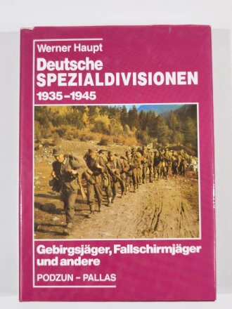 "Deutsche Spezialdivisionen 1935-1945 Gebirgsjäger, Fallschirmjäger und andere", 207 Seiten, gebraucht guter Zustand