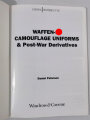 "Waffen SS Camouflage Uniforms & Post-War Derivatives", 64 pages, colour illustrations, used good condition
