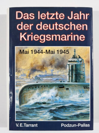 "Das letzte Jahr der deutschen Kriegsmarine Mai...