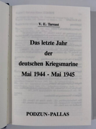 "Das letzte Jahr der deutschen Kriegsmarine Mai 1944-Mai 1945" 294 Seiten, A5, gebraucht gut