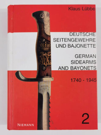 "Deutsche Seitengewehre und Bajonette German Sidearms and Bayonets 1740-1945 / 2" 361 Seiten, A5, gebraucht sehr gut