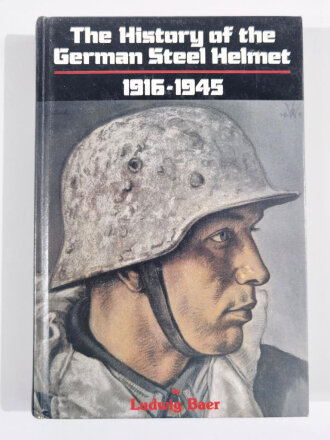 "The History of the German Steel Helmet 1916-1945", 448 pages, used book, good condition